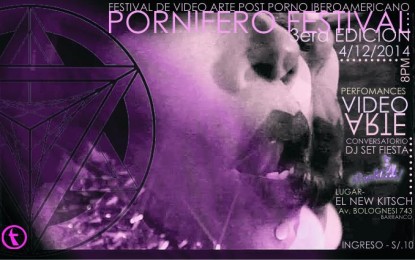 3ra Edición de PORNÍFERO:  Festival de Videoarte Post Porno Iberoamericano 2014